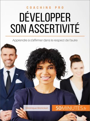 cover image of Développer son assertivité